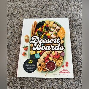 Dessert Boards Cookbook by Kellie Hemmerly Hardcover